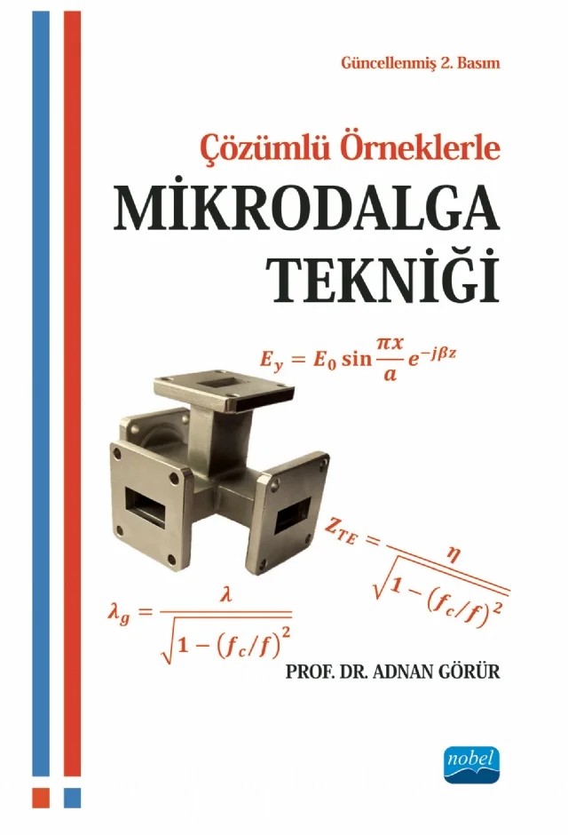 Çözümlü Örneklerle MİKRODALGA TEKNİĞİ – Adnan Görür – Nobel Akademik Yayıncılık kitap kapağı