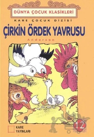 Çirkin Ördek Yavrusu – Hans Chrıstıan Andersen – Kare Yayınları kitap kapağı