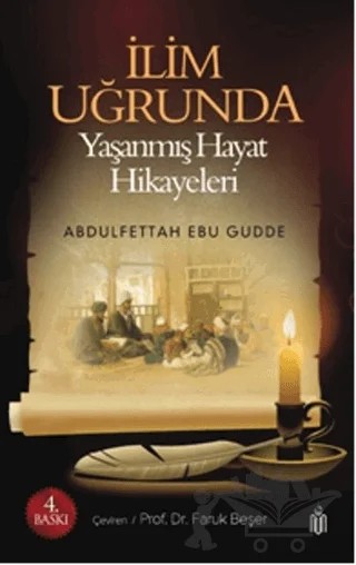 İlim Uğrunda - Yaşanmış Hayat Hikayeleri – Abdulfettâh Ebû Gudde – Nun Yayıncılık kitap kapağı
