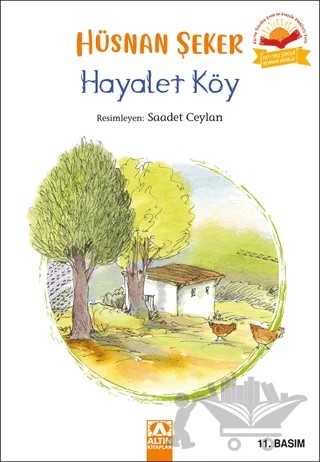 Hayalet Köy – Hüsnan Şeker – Altın Kitaplar kitap kapağı