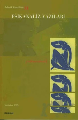 Psikanaliz Yazıları 11 - Psikosomatik – Psikanaliz Dergisi Yayınları kitap kapağı