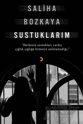 Sustuklarım – Saliha Bozkaya – Cinius Yayınları kitap kapağı