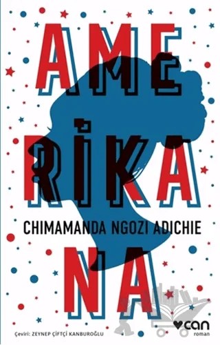 Amerikana – Chimamanda Ngozi Adichie – Can Yayınları kitap kapağı