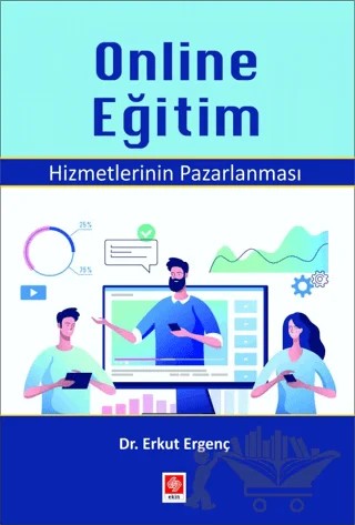 Online Eğitim Hizmetlerinin Pazarlanması – Erkut Ergenç – Ekin Basım Yayın kitap kapağı