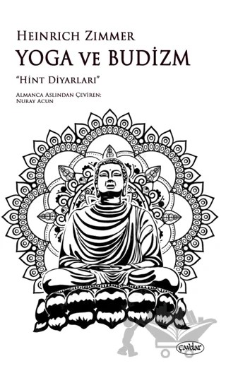 Yoga ve Budizm – Heinrich Zimmer – Çavdar Yayıncılık kitap kapağı