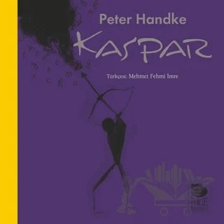 Kaspar – Peter Handke – İmge Kitabevi Yayınları kitap kapağı
