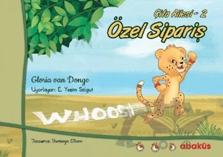 Özel Sipariş - Çita Ailesi 2 – Gloria Van Donge – Abaküs Kitap kitap kapağı