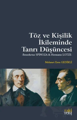 Töz ve Kişilik İkileminde Tanrı Düşüncesi – Mehmet Eren Gedikli – Eski Yeni Yayınları kitap kapağı