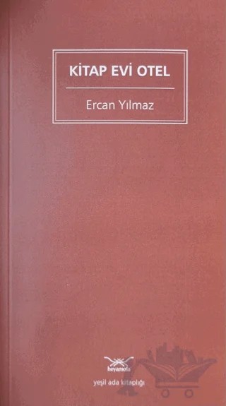 Kitap Evi Otel – Ercan Yılmaz – Heyamola Yayınları kitap kapağı