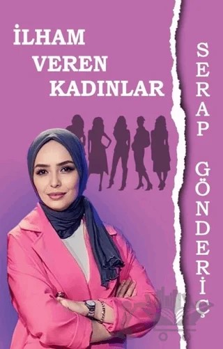 İlham Veren Kadınlar – Serap Gönderiç – Tunç Yayıncılık kitap kapağı