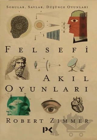 Felsefi Akıl Oyunları – Robert Zimmer – Profil Kitap kitap kapağı