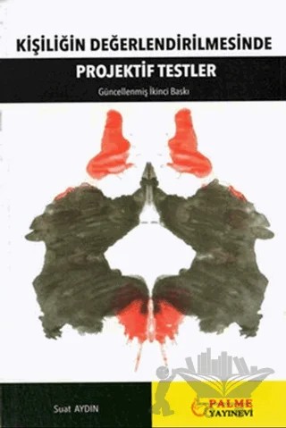 Kişiliğin Değerlendirilmesinde Projektif Testler – Kolektif – Palme Yayıncılık kitap kapağı