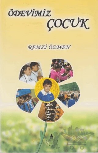 Ödevimiz Çocuk – Remzi Özmen – İrfan Yayıncılık kitap kapağı