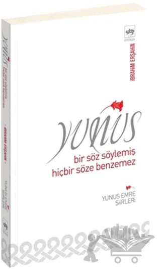 Yunus (Bir Söz Söylemiş Hiçbir Söze Benzemez) – İbrahim Erşahin – Ötüken Neşriyat kitap kapağı