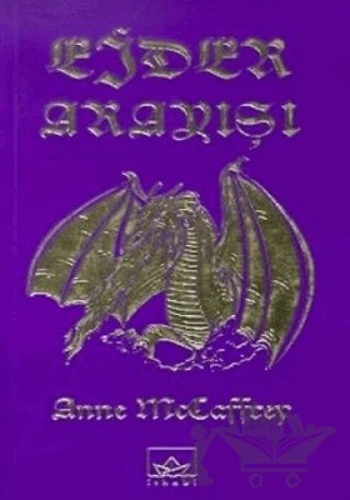 Ejder Arayışı 2. Kitap – Anne McCaffrey – İthaki Yayınları kitap kapağı
