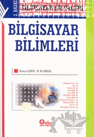 Bilgisayar Bilimleri – Hüseyin Çakır, M. Ali Göksel – Atlas Akademik Yayıncılık kitap kapağı