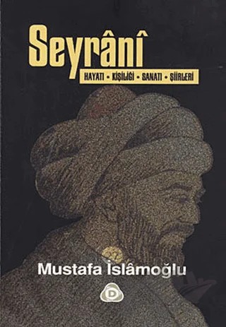Seyrani – Mustafa İslamoğlu – Düşün Yayıncılık kitap kapağı