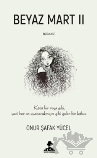 Beyaz Mart II – Onur Şafak Yücel – İmgenin Çocukları Yayınevi kitap kapağı
