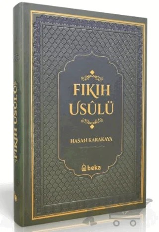 Fıkıh Usulü - Termo Deri - Yeşil – Hasan Karakaya – Beka Yayınları kitap kapağı