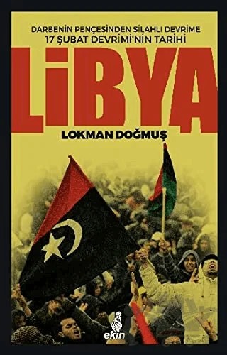 Libya – Lokman Doğmuş – Ekin Yayınları kitap kapağı