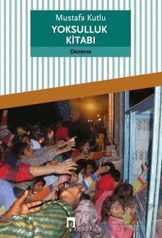 Yoksulluk Kitabı – Mustafa Kutlu – Dergah Yayınları kitap kapağı