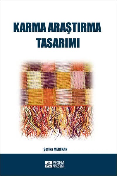 Karma Araştırma Tasarımı – Şefika Mertkan – Pegem Akademi Yayıncılık kitap kapağı