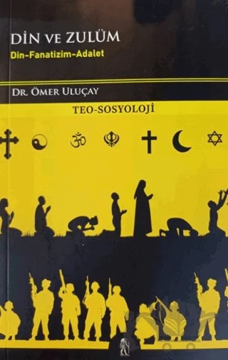 Din ve Zulüm – Ömer Uluçay – Nostos Yayınları kitap kapağı