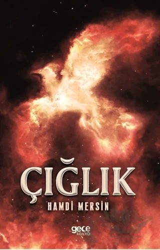 Çığlık – Hamdi Mersin – Gece Kitaplığı kitap kapağı