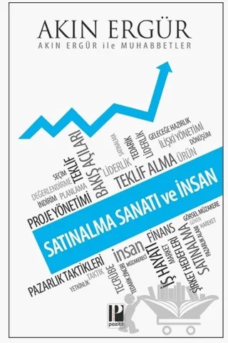 Satınalma Sanatı ve İnsan / Akın Ergür ile Muhabbetler – Akın Ergür – Pozitif Yayınları kitap kapağı