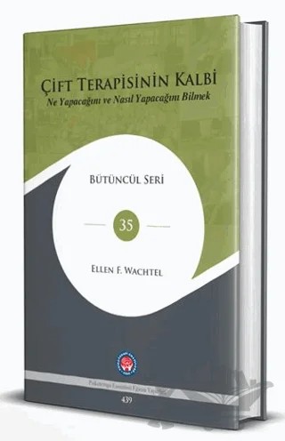 Çift Terapisinin Kalbi – Ellen F. Wachtel – Psikoterapi Enstitüsü kitap kapağı