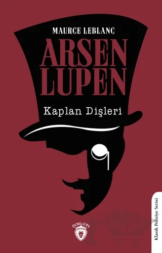 Arsen Lupen Kaplan Dişleri – Maurice Leblanc – Dorlion Yayınları kitap kapağı