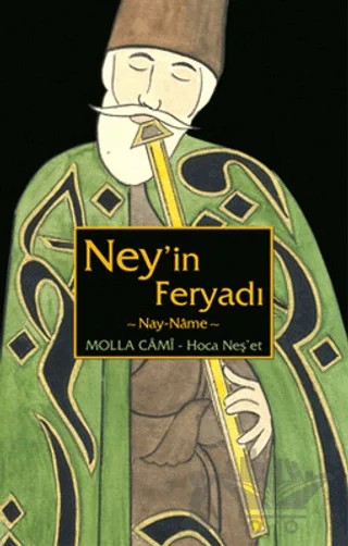 Ney’in Feryadı – Molla Cami – Sufi Kitap kitap kapağı