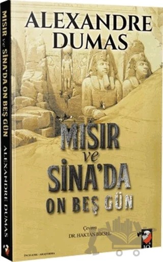 Mısır ve Sina'da On Beş Gün – Alexandre Dumas – IQ Kültür Sanat Yayıncılık kitap kapağı