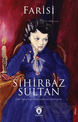 Sihirbaz Sultan – Farisi – Dorlion Yayınları kitap kapağı