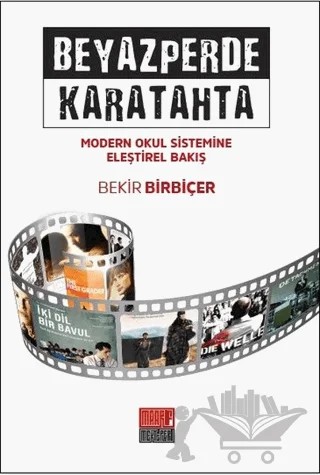 Beyazperde Karatahta – Bekir Birbiçer – Maarif Mektepleri kitap kapağı