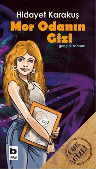 Mor Odanın Gizi – Hidayet Karakuş – Bilgi Yayınevi kitap kapağı