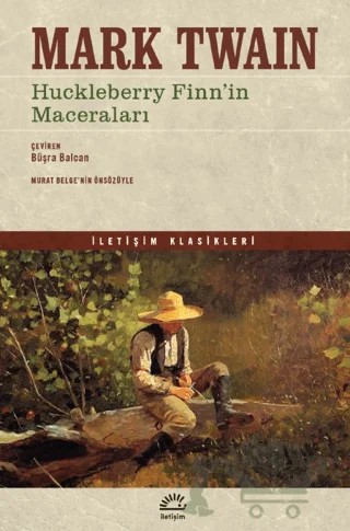 Huckleberry Finn'in Maceraları – Mark Twaın – İletişim Yayınevi kitap kapağı