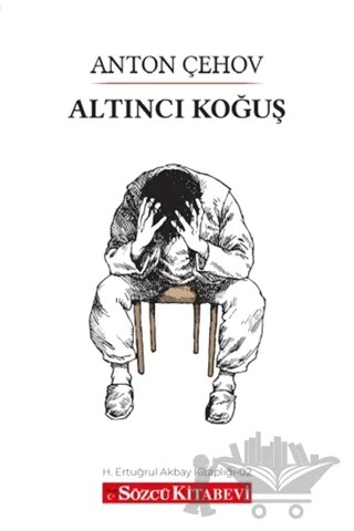 Altıncı Koğuş – Anton Pavloviç Çehov – Sözcü Kitabevi kitap kapağı