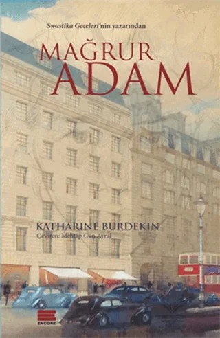 Mağrur Adam – Katharine Burdekin – Encore Yayınları kitap kapağı