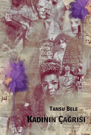Kadının Çağrısı – Tansu Bele – Luna Yayınları kitap kapağı
