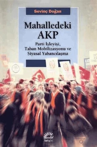 Mahalledeki AKP – Sevinç Doğan – İletişim Yayınevi kitap kapağı