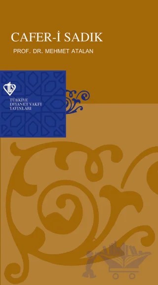 Cafer-i Sadık – Mehmet Atalan – Türkiye Diyanet Vakfı Yayınları kitap kapağı