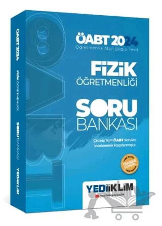 2024 ÖABT Fizik Öğretmenliği Tamamı Çözümlü Soru Bankası – Kolektif – Yediiklim Yayınları kitap kapağı