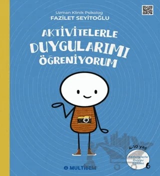 Aktivitelerle Duygularımı Öğreniyorum – Fazilet Seyitoğlu – Multibem Yayınları kitap kapağı