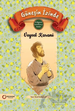Güneşin İzinde Veysel Karani – Mecid Muhammedi – Hekimane Yayınları kitap kapağı