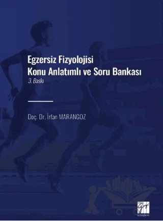 Egzersiz Fizyolojisi Konu Anlatımlı Soru Bankası – İrfan Marangoz – Gazi Kitabevi kitap kapağı