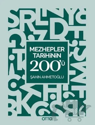 Mezhepler Tarihinin 200'ü – Şahin Ahmetoğlu – Otto Yayınları kitap kapağı