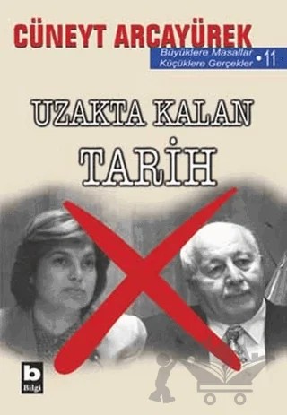 Büyüklere Masallar - Uzakta Kalan Tarih – Cüneyt Arcayürek – Öteki Yayınevi kitap kapağı