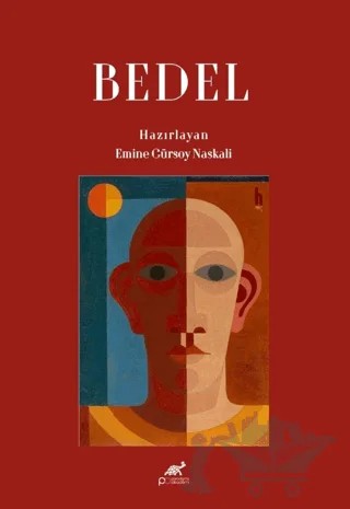 Bedel – Emine Gürsoy Naskalı – Paradigma Akademi Yayınları kitap kapağı