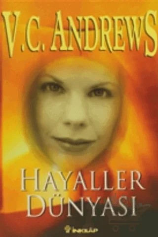 Hayaller Dünyası – V. C. Andrews – İnkılap Kitabevi kitap kapağı